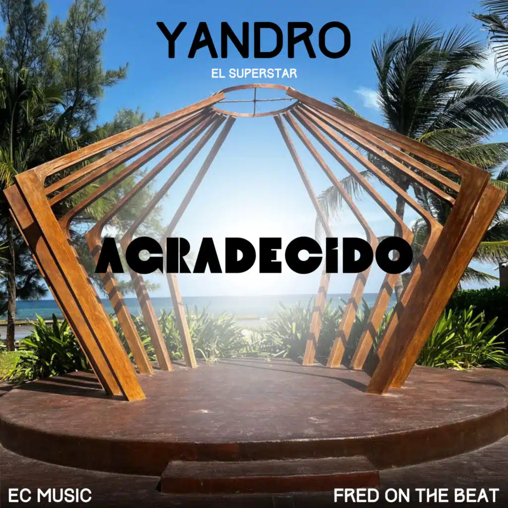 Yandro El Superstar & EC Music