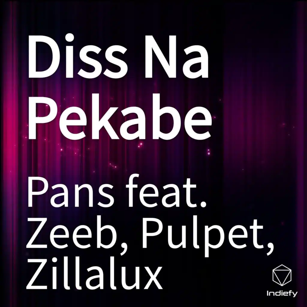 Diss Na Pekabe (feat. Zeeb, Pulpet & Zillalux)