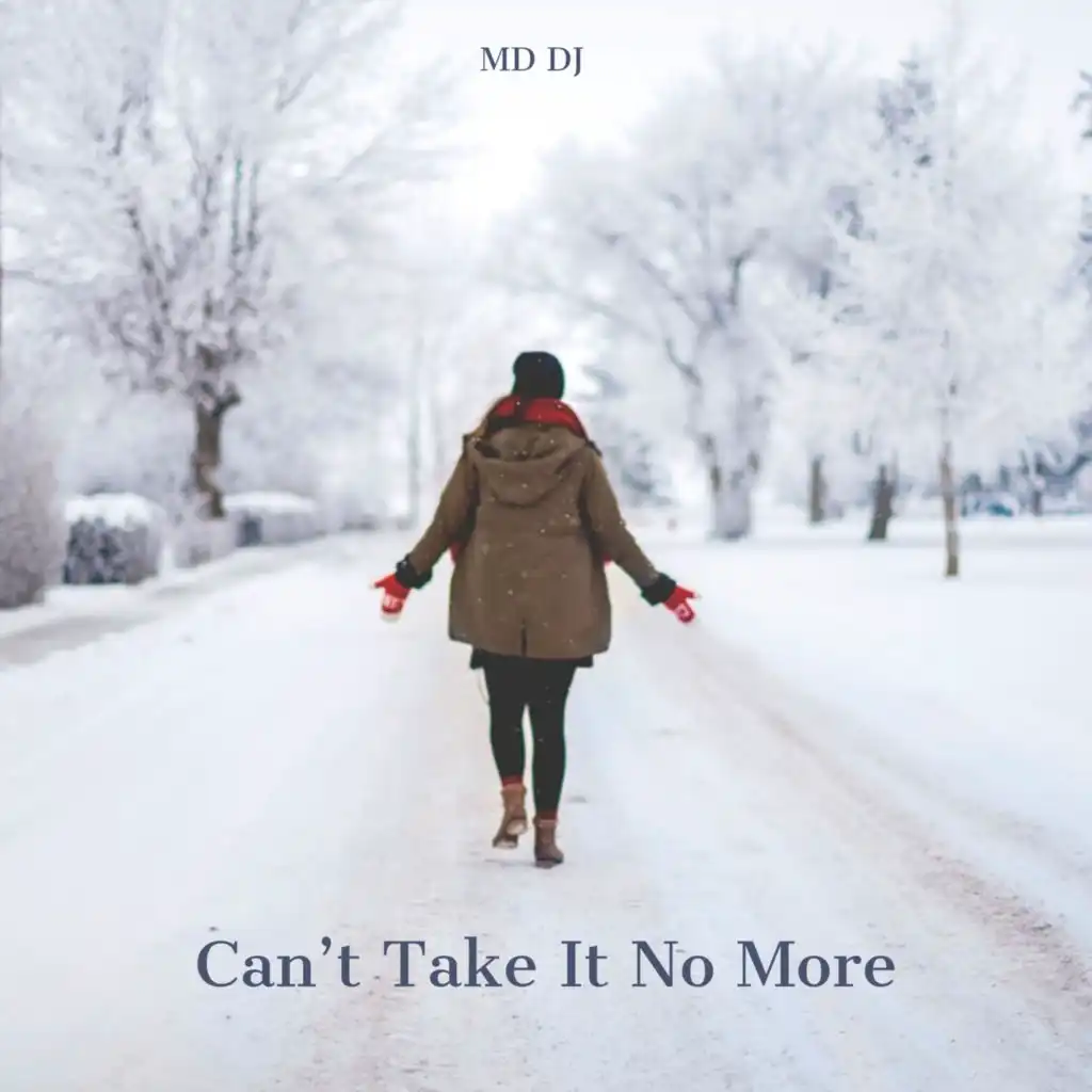 Can't Take It No More (Extended)