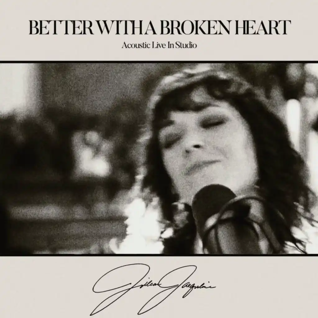 Better With A Broken Heart (Acoustic Live In Studio)