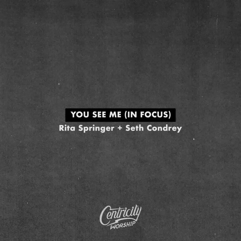 Rita Springer, Seth Condrey & Centricity Worship