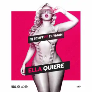 Ella Quiere (feat. El Yman)