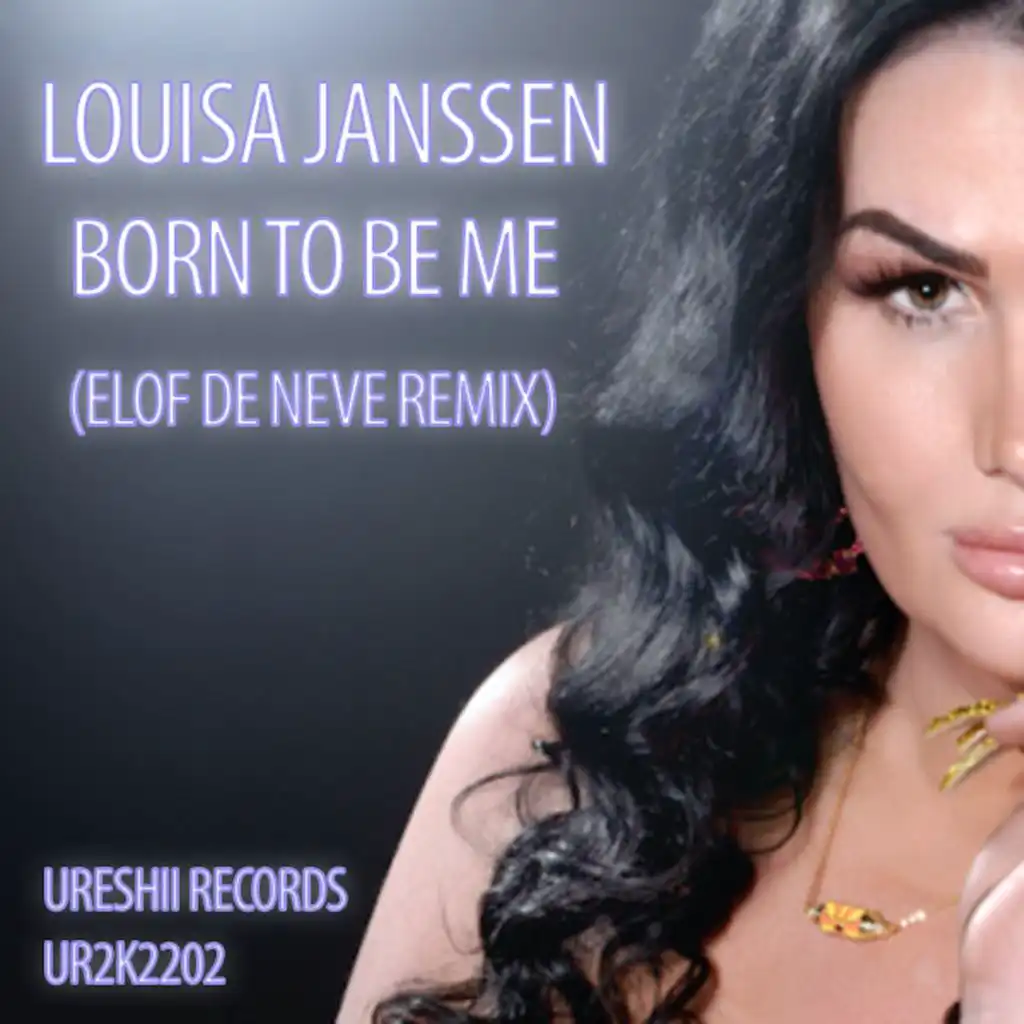 Born To Be Me (Elof de Neve Radio Edit)