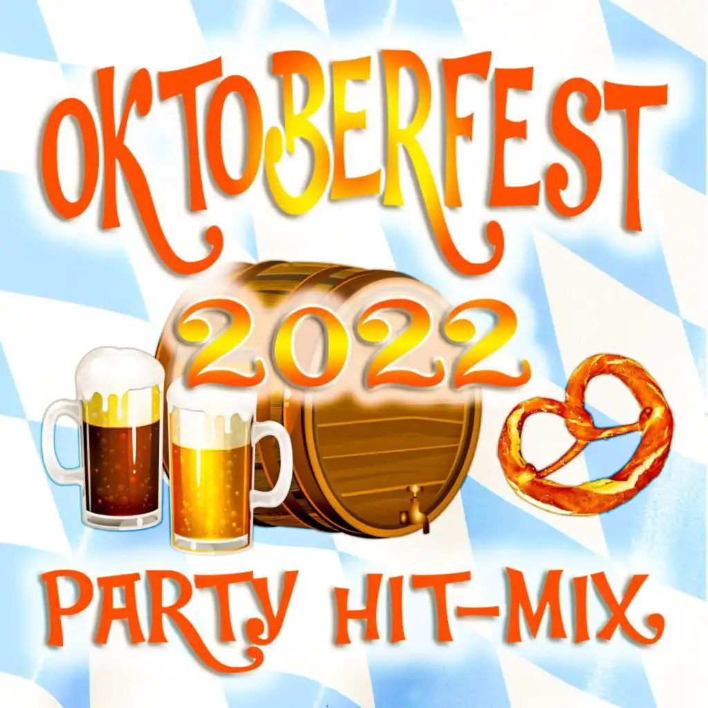 Oktoberfest 2022 (Party Hit-Mix)