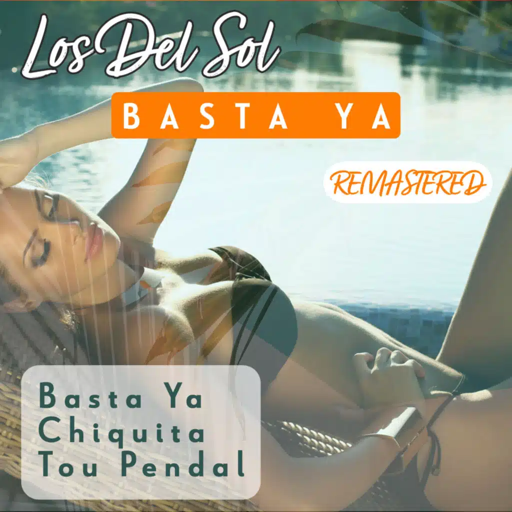 Basta Ya (Remastered 2022)