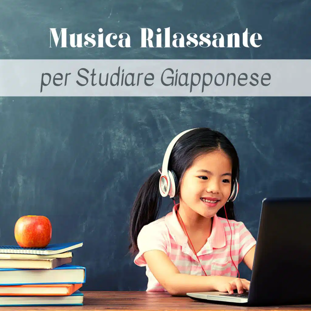 Musica rilassante per studiare giapponese