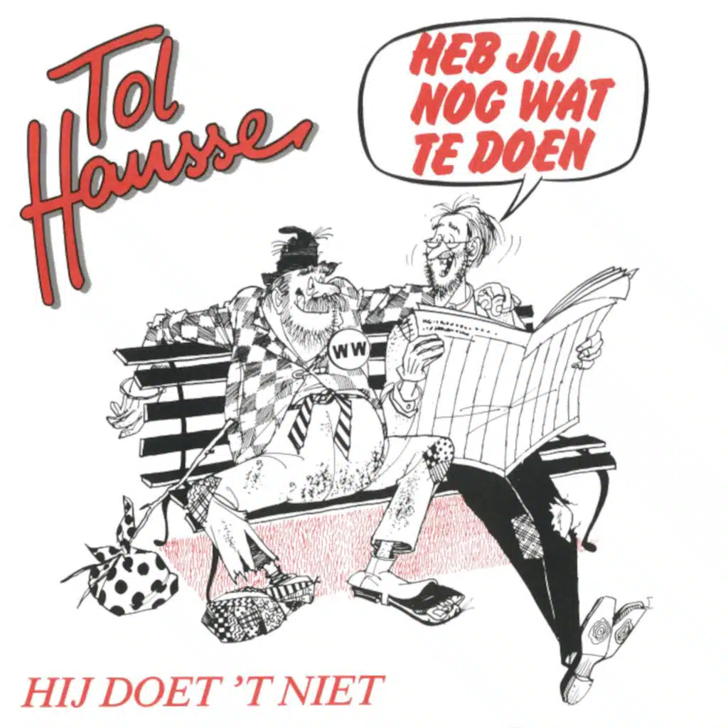 Heb Jij Nog Wat Te Doen (Remastered)