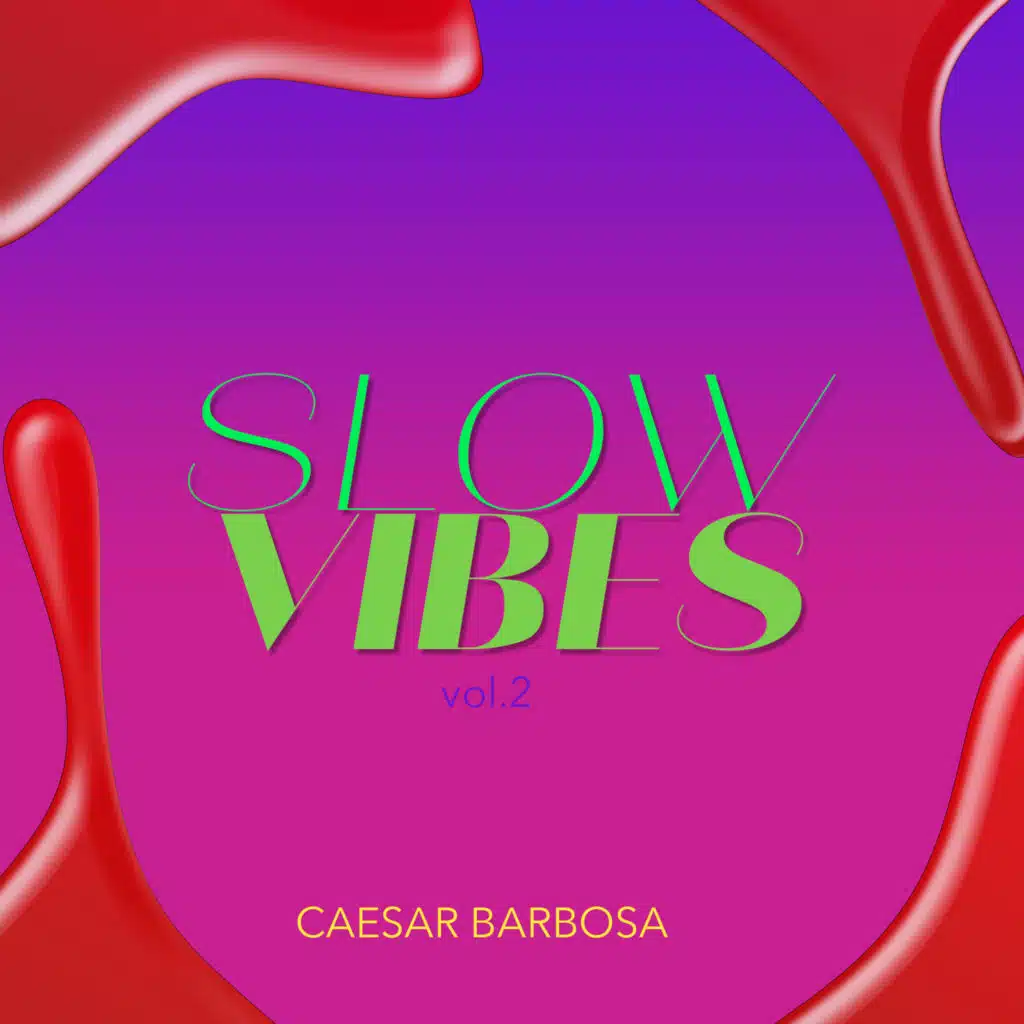 Slow Vibes, Vol. 2