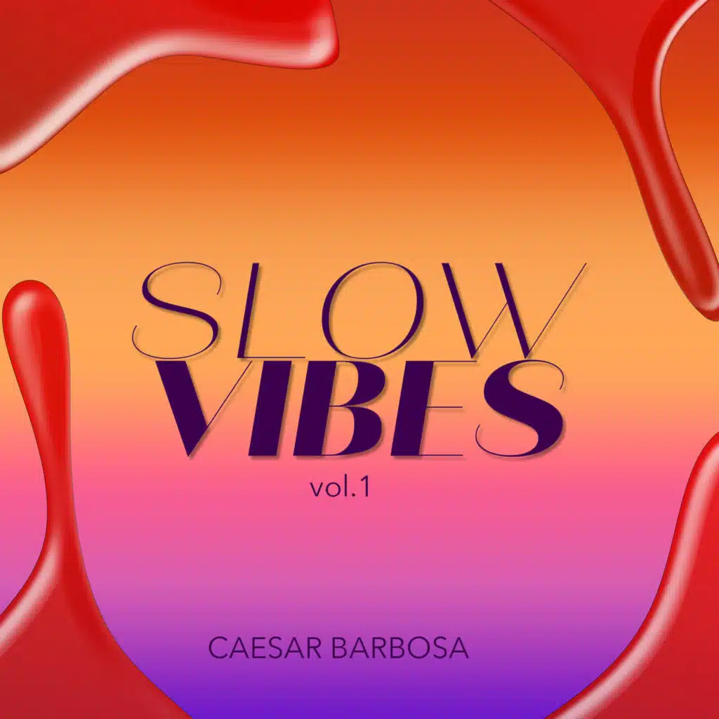 Slow Vibes, Vol. 1