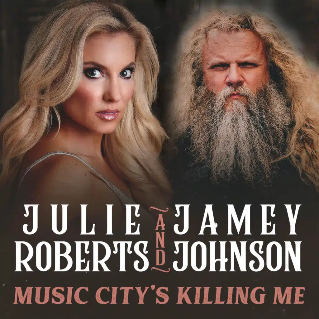 Julie Roberts & Jamey Johnson