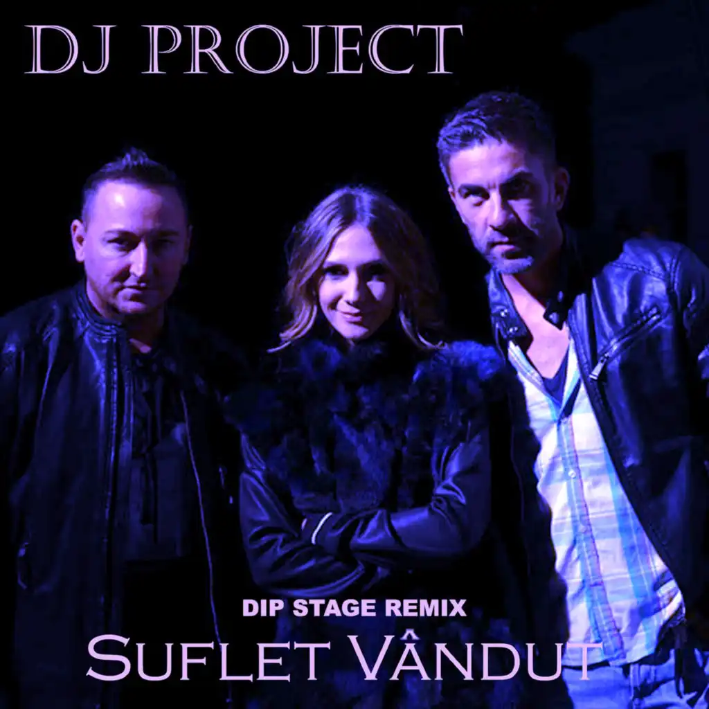 Suflet vandut (Dip Stage Remix) [feat. Adela]