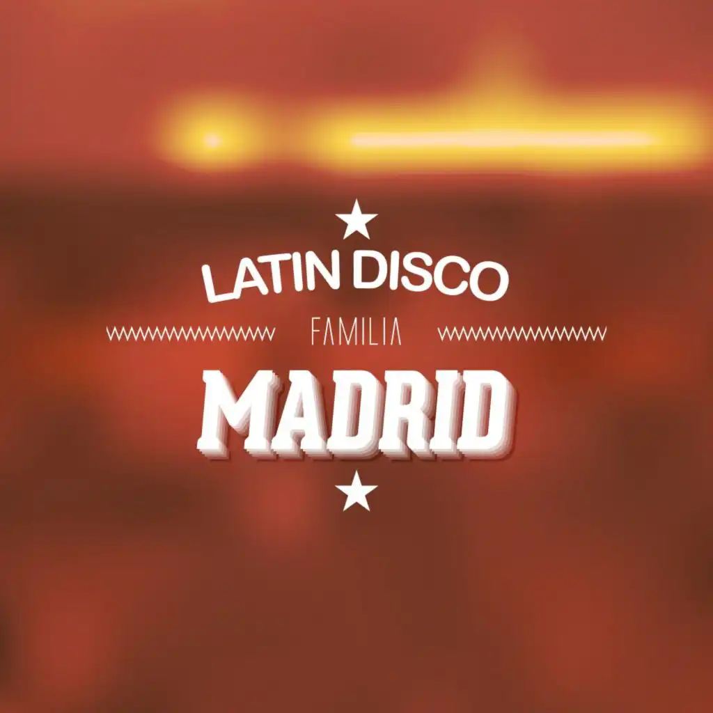 Latin Disco Familia Madrid