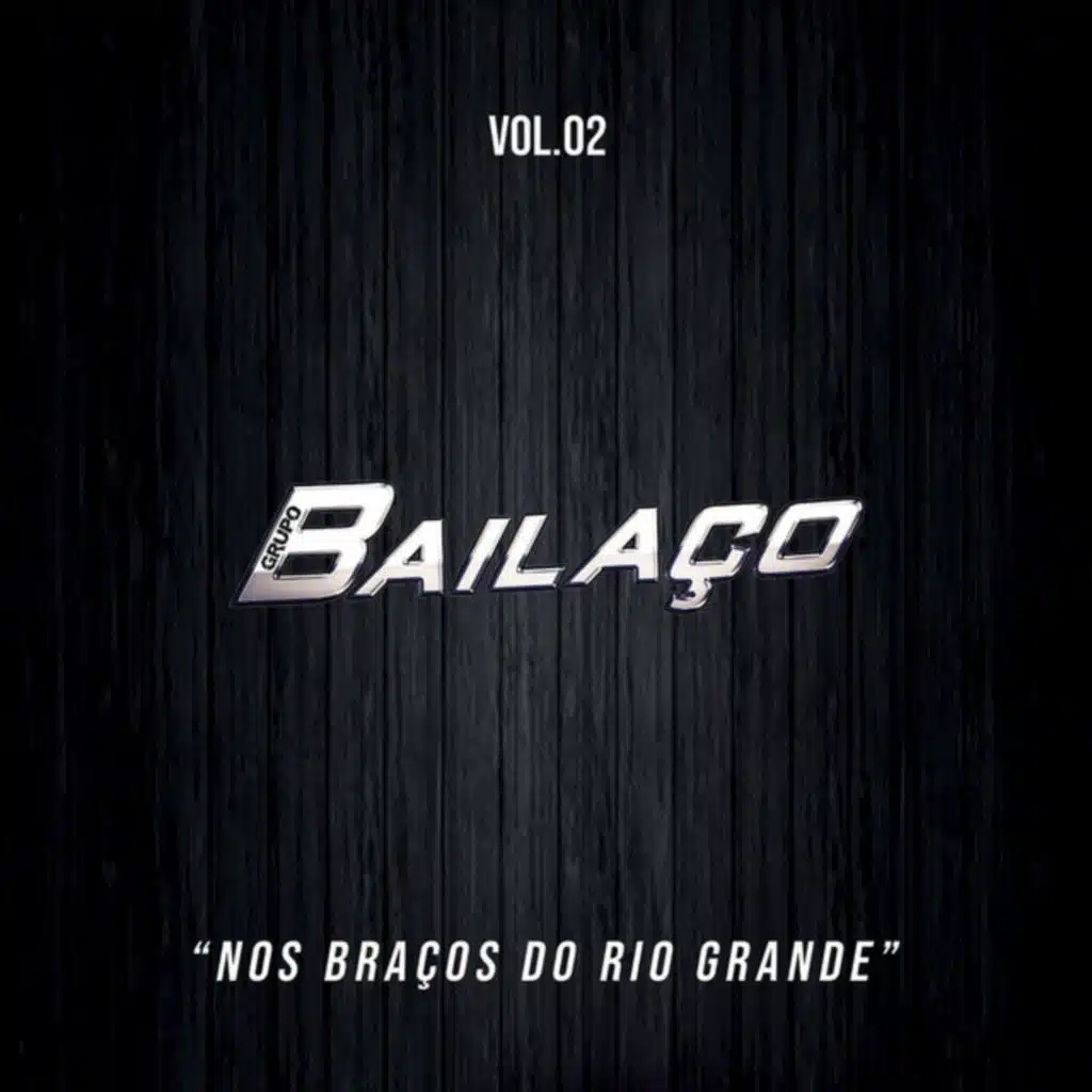Nos Braços do Rio Grande, Vol. 2