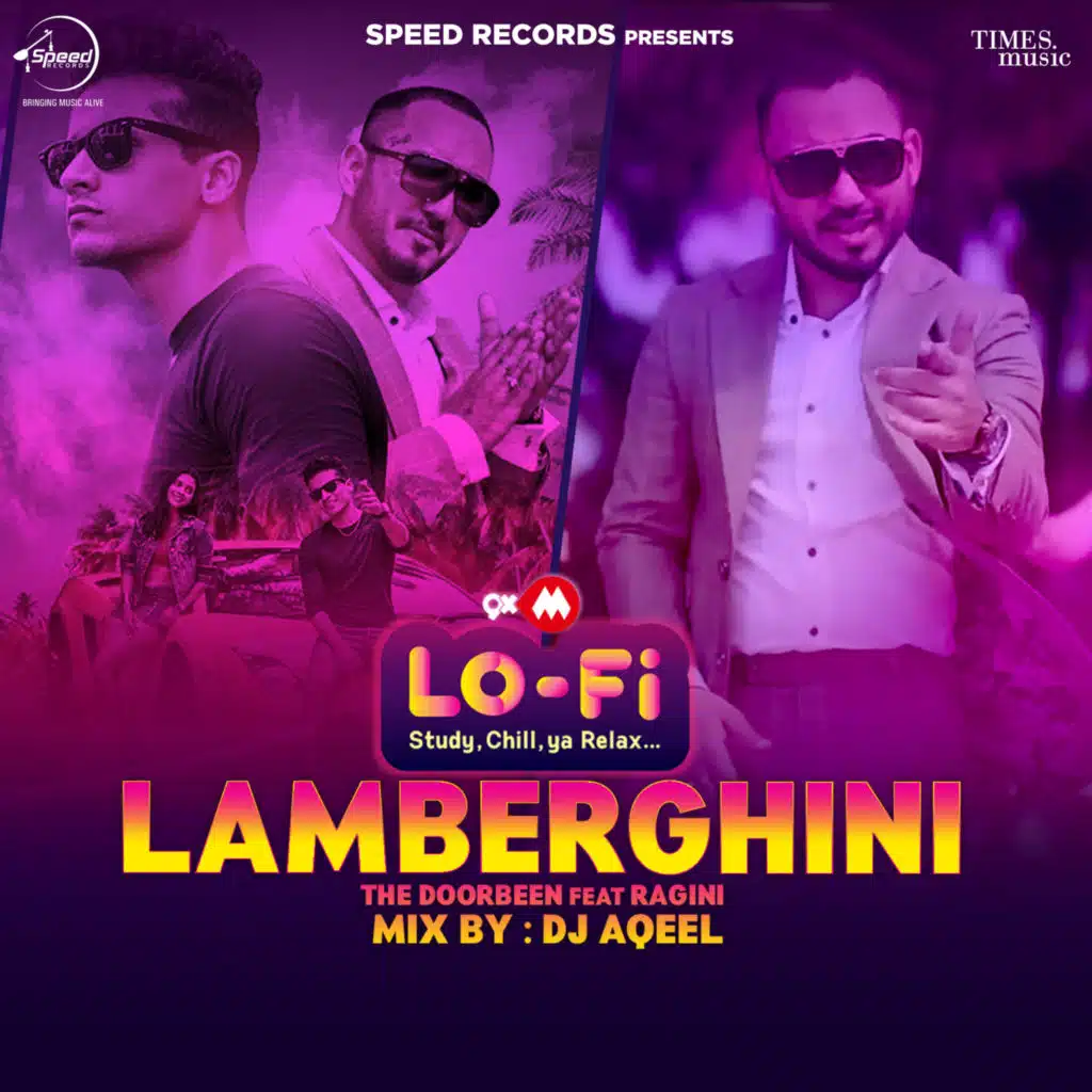 Lamberghini (LoFi) [feat. Ragini & DJ Aqeel]