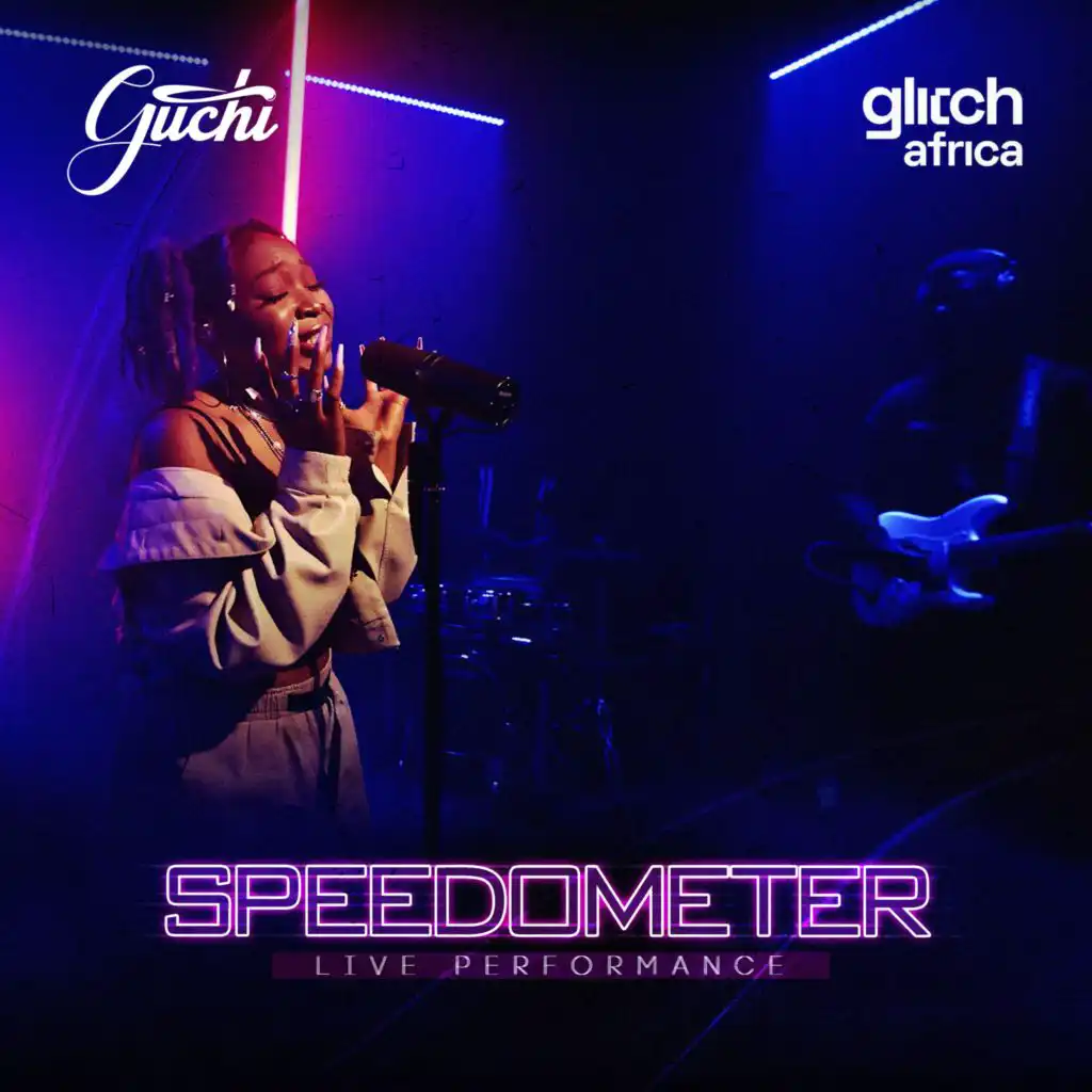 Speedometer (Live Performance) [feat. Glitch Africa]