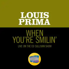When You're Smilin' (/Live On The Ed Sullivan Show, June 5, 1960)