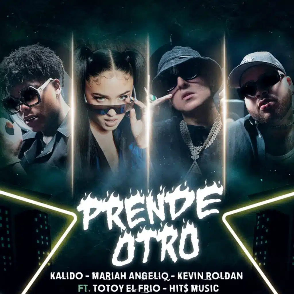 PRENDE OTRO (feat. Totoy El Frio & HIT$ MUSIC)
