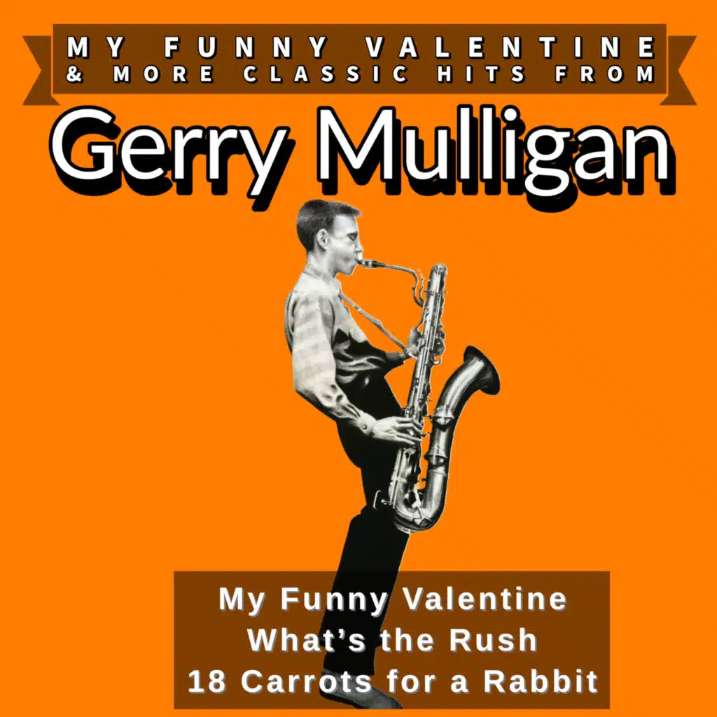 My Funny Valentine & More Classic Hits from Gerry Mulligan
