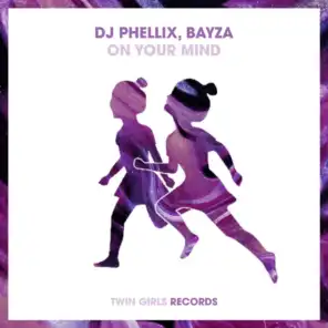 DJ Phellix & Bayza