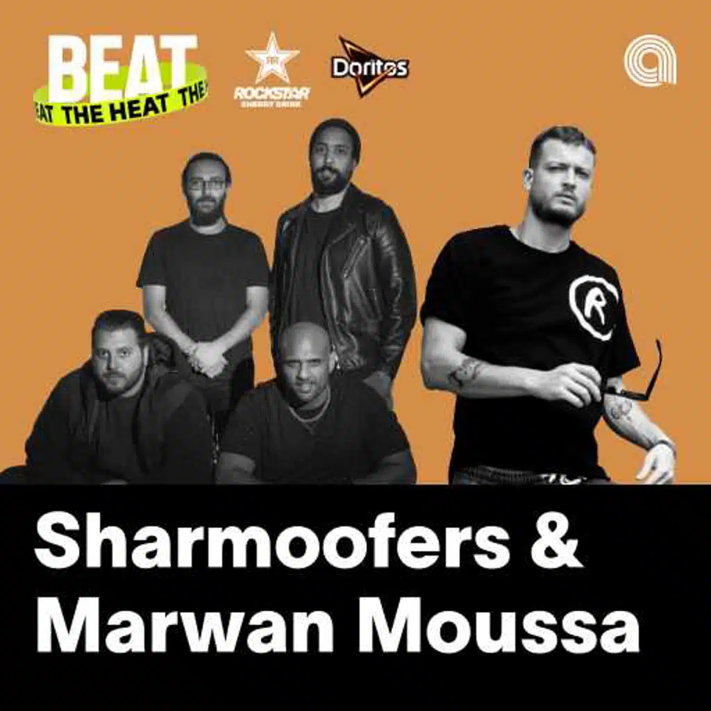 Beat the Heat with Sharmoofers and Marwan Moussa