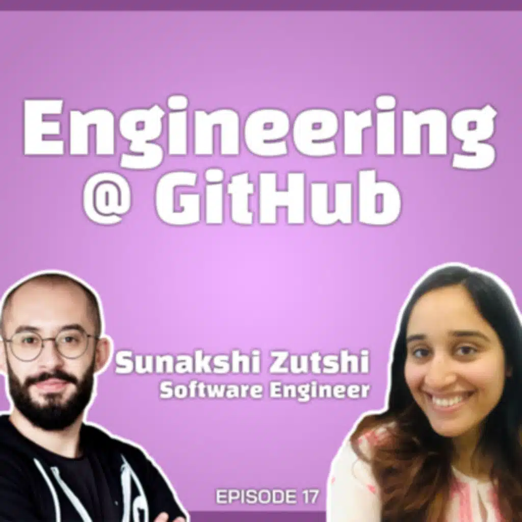 E17 - Engineering in the Special Projects team @ GitHub!