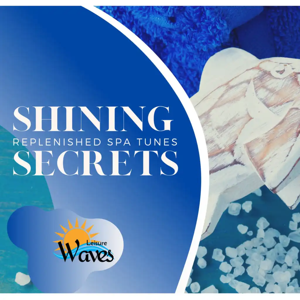 Shining Secrets - Replenished Spa Tunes