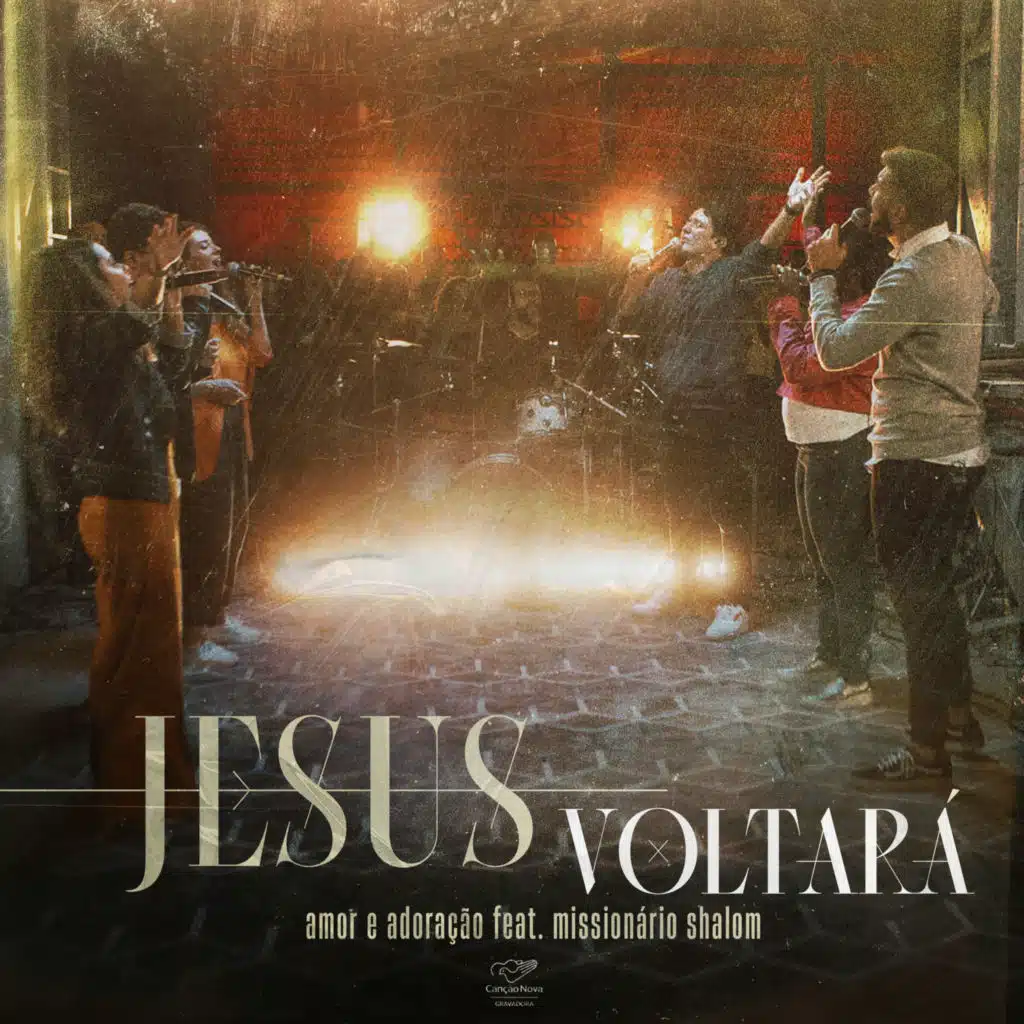 Jesus Voltará (feat. Missionário Shalom)