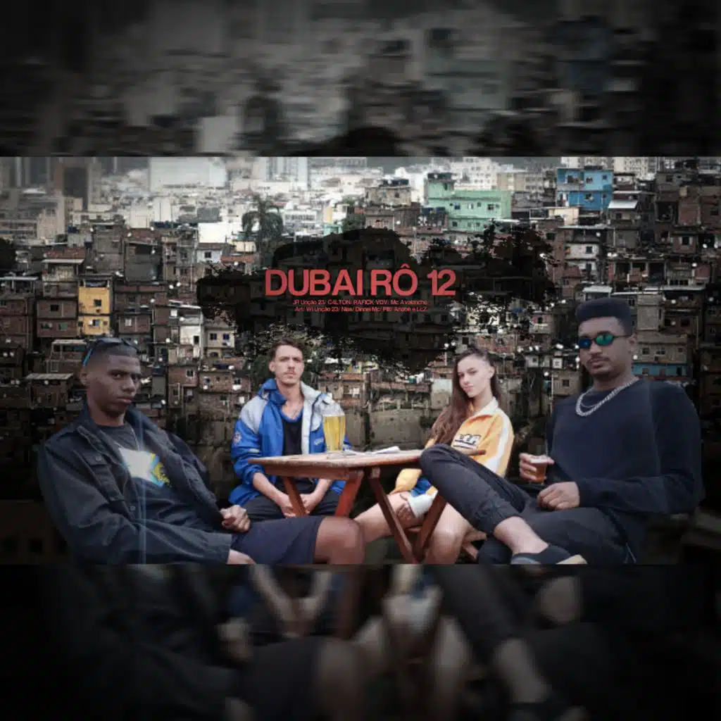 DUBAI RÔ #12 (feat. Unção 23, C4LTON, RAFICK VDV, MC Avalanche, Art, Nias, Dinnei Mc, Pitt, Anabê & LcZ)