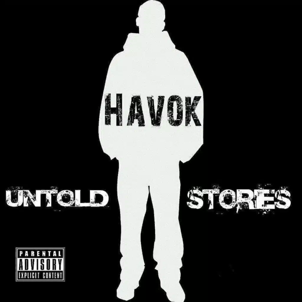 Havok Presents:" The Untold Stories"