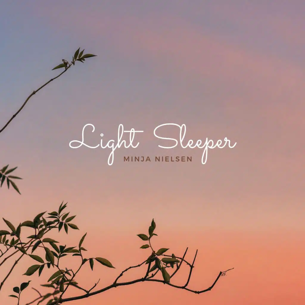Light Sleeper