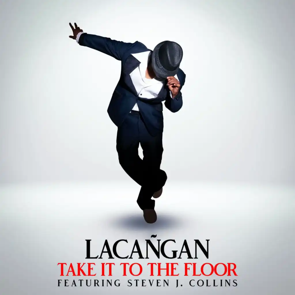 Take It to the Floor (feat. Steven J. Collins)