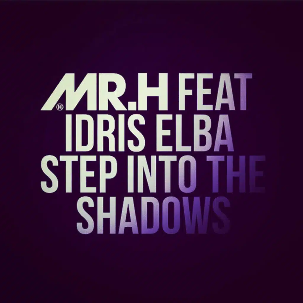 Step Into the Shadows (feat. Idris Elba)
