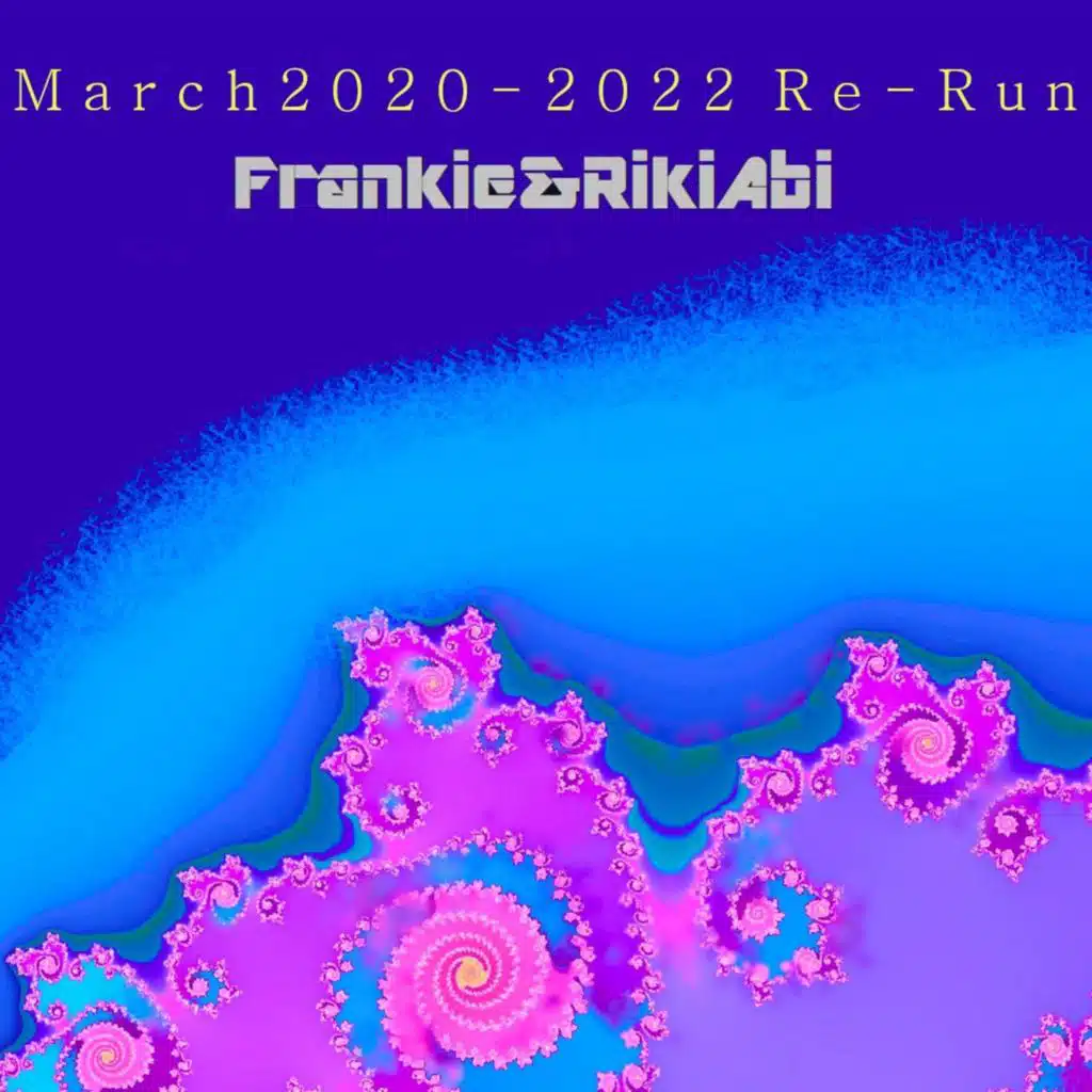 MARCH2020 - 2022 Re-Run