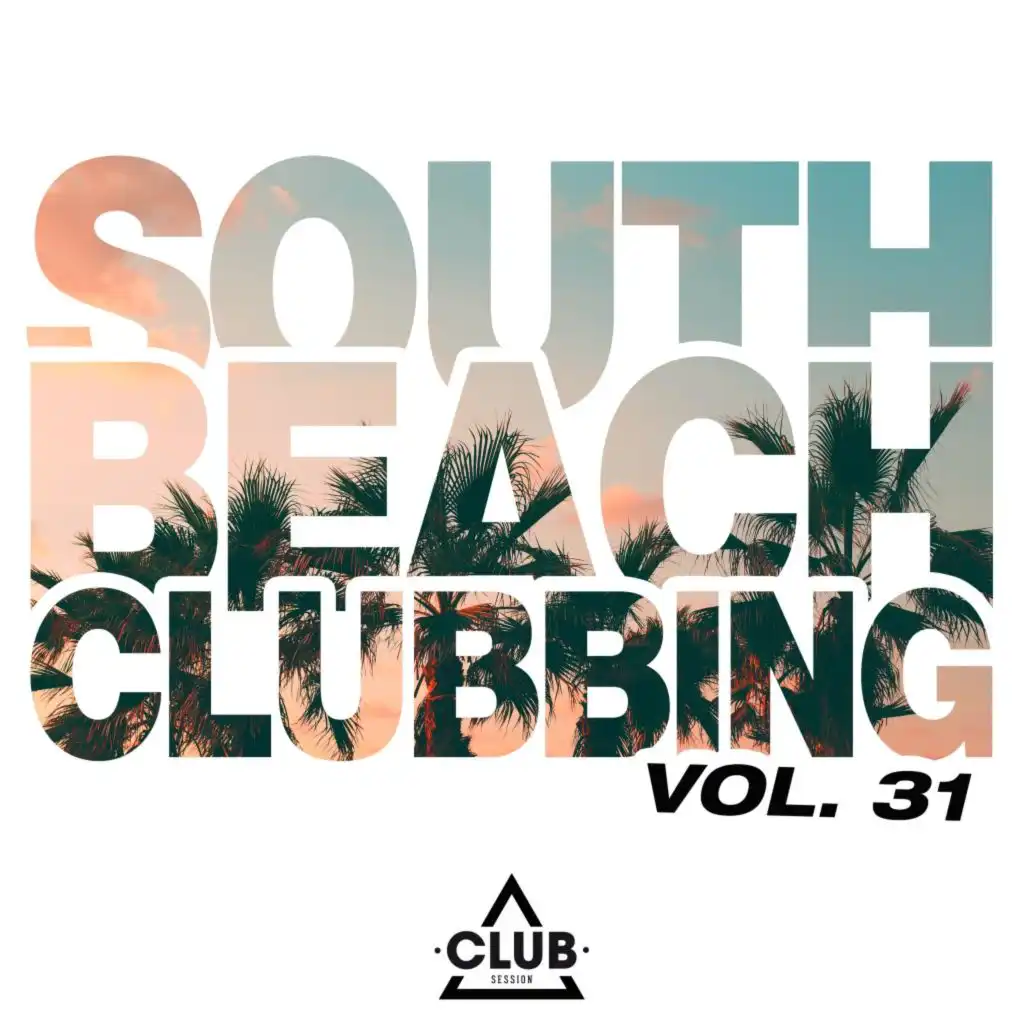 South Beach Clubbing, Vol. 31