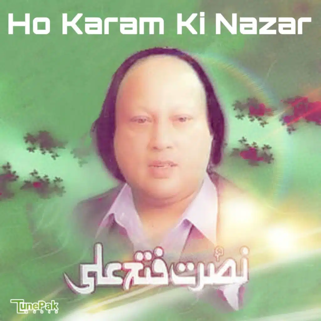 Ho Karam Ki Nazar