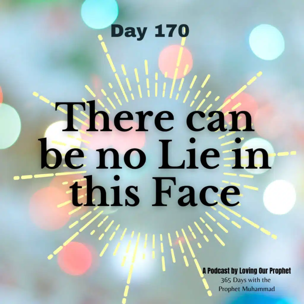 Day 170 - There can be no Lie in this Face