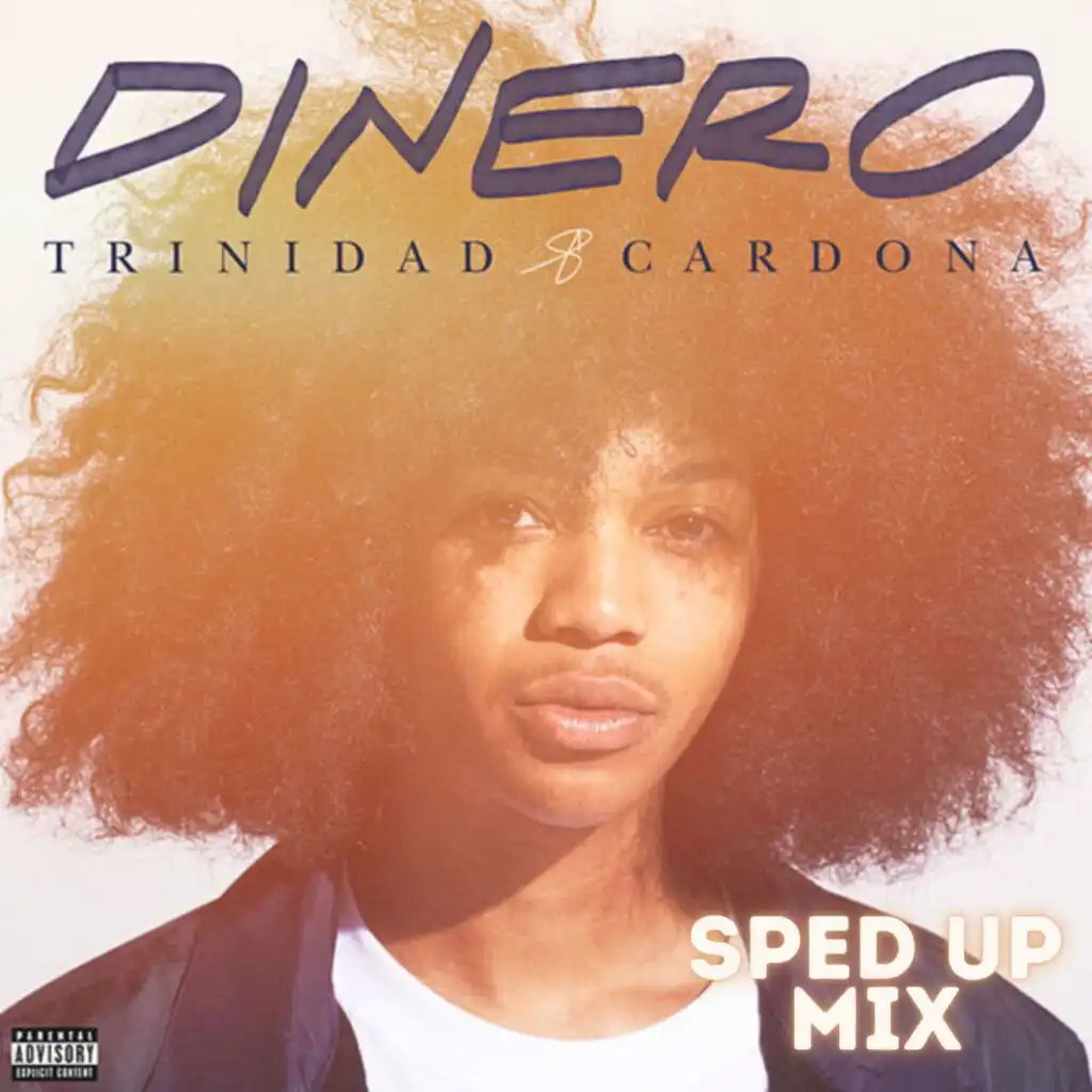 Dinero (Sped Up Mix)