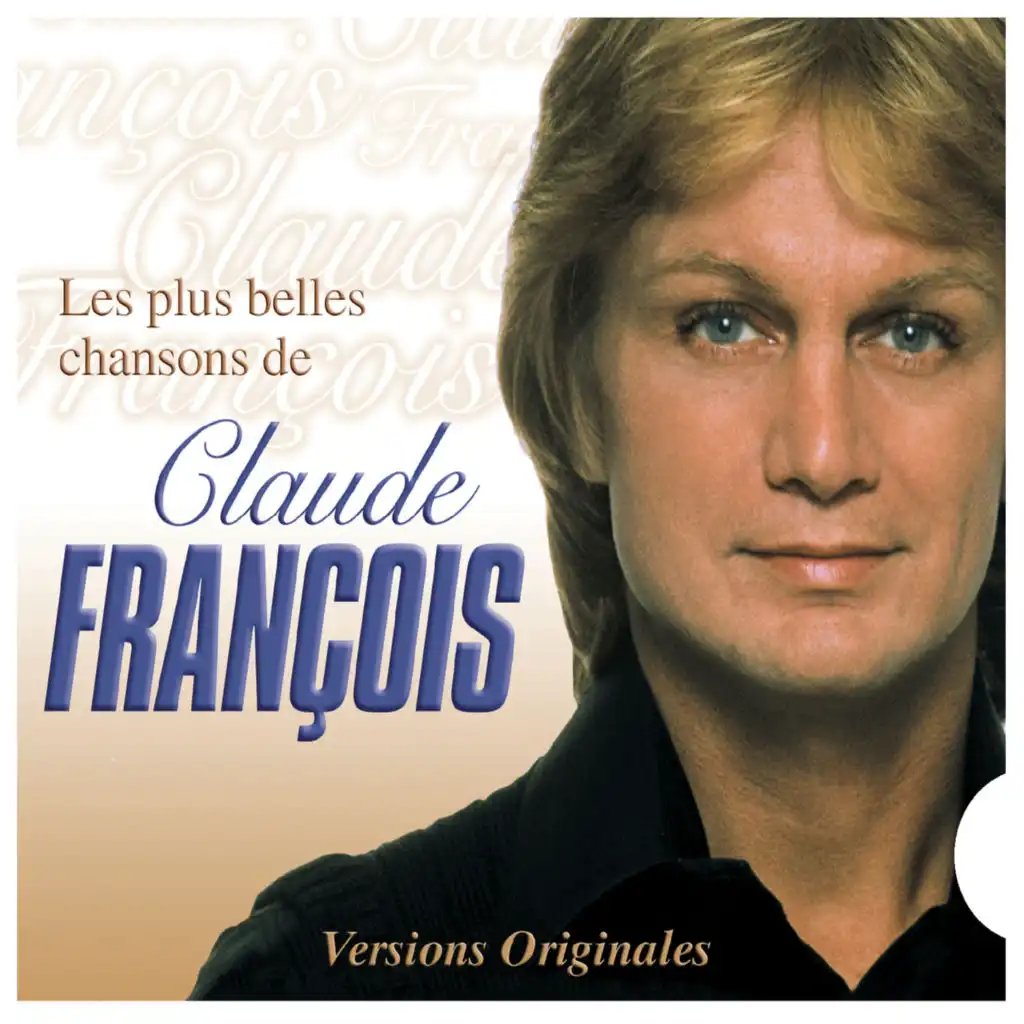 Les Plus Belles Chansons De Claude Francois