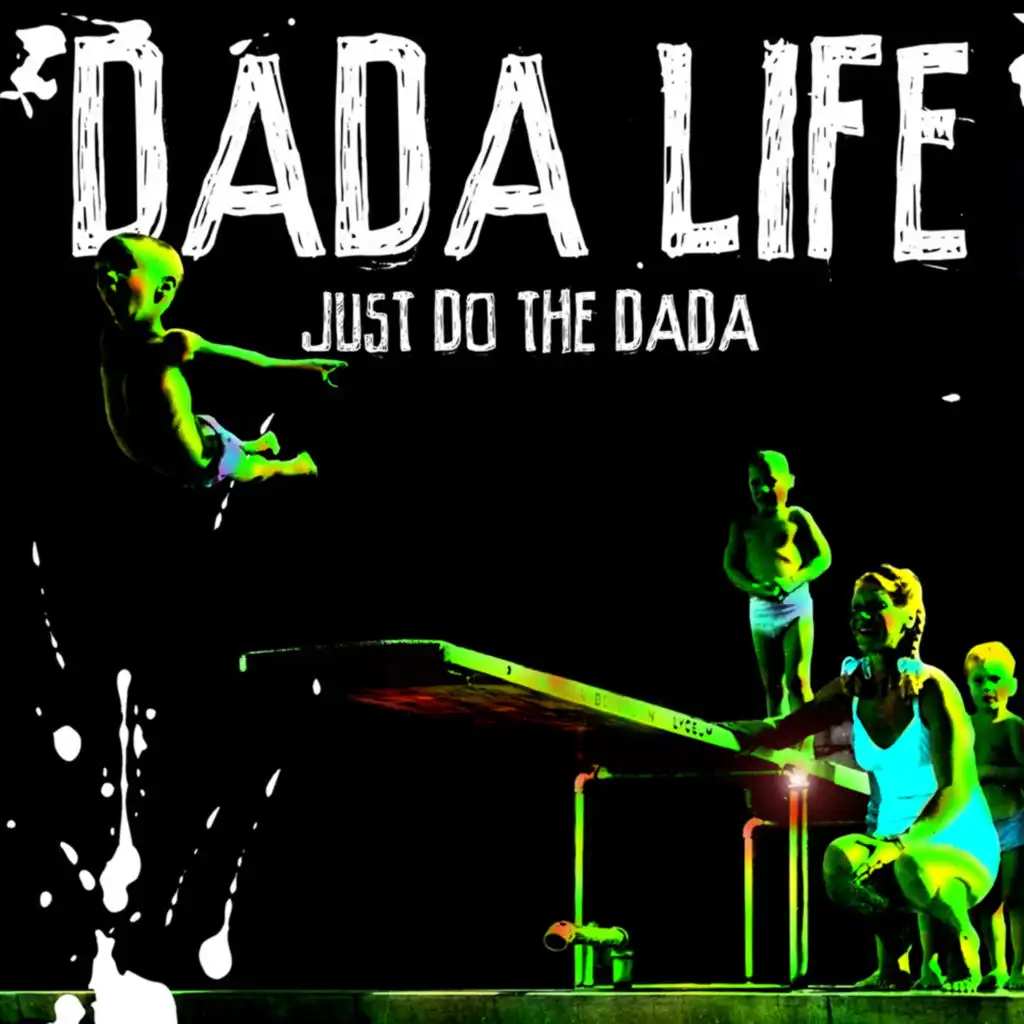 Don't Feed the Dada