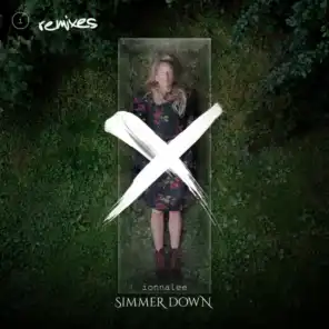 SIMMER DOWN (Remixes)
