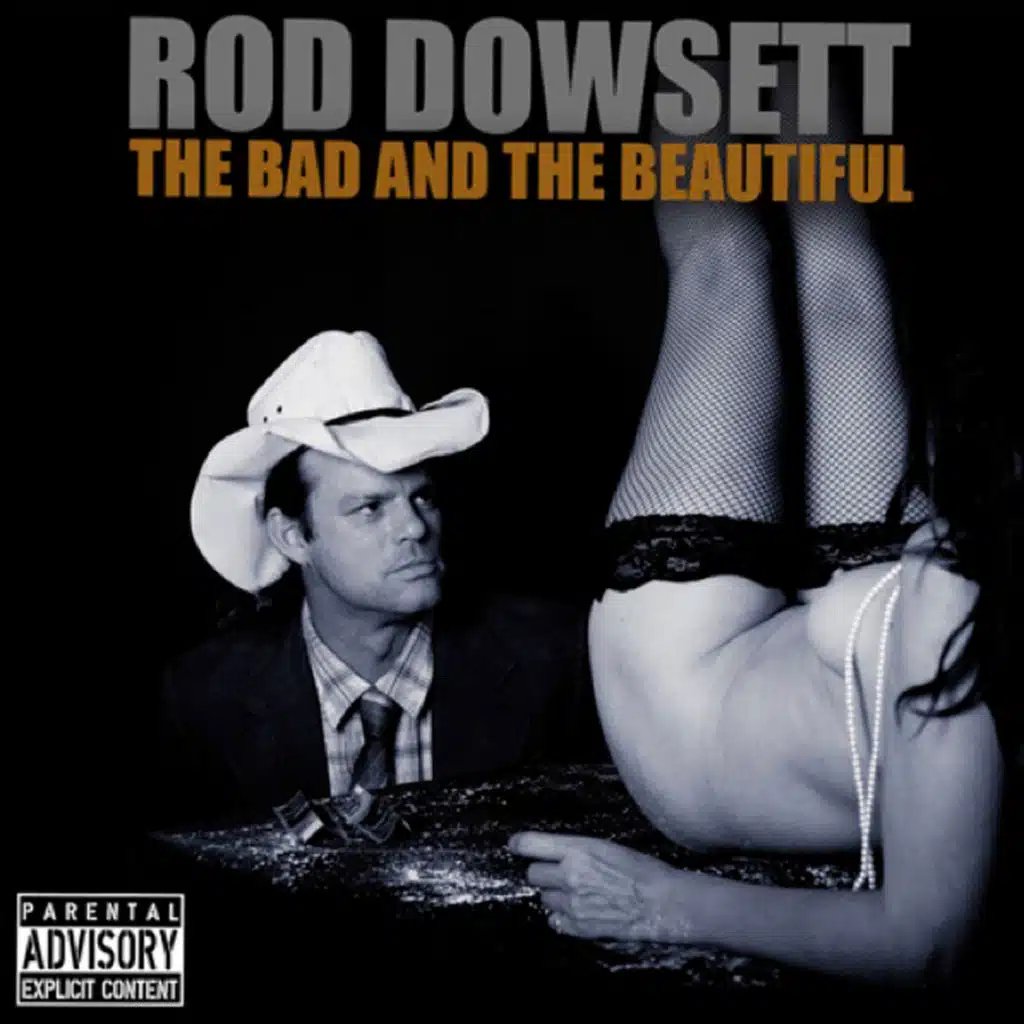 The Bad & the Beautiful