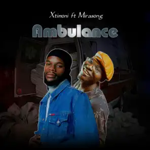 Ambulance (feat. King Mirasong)