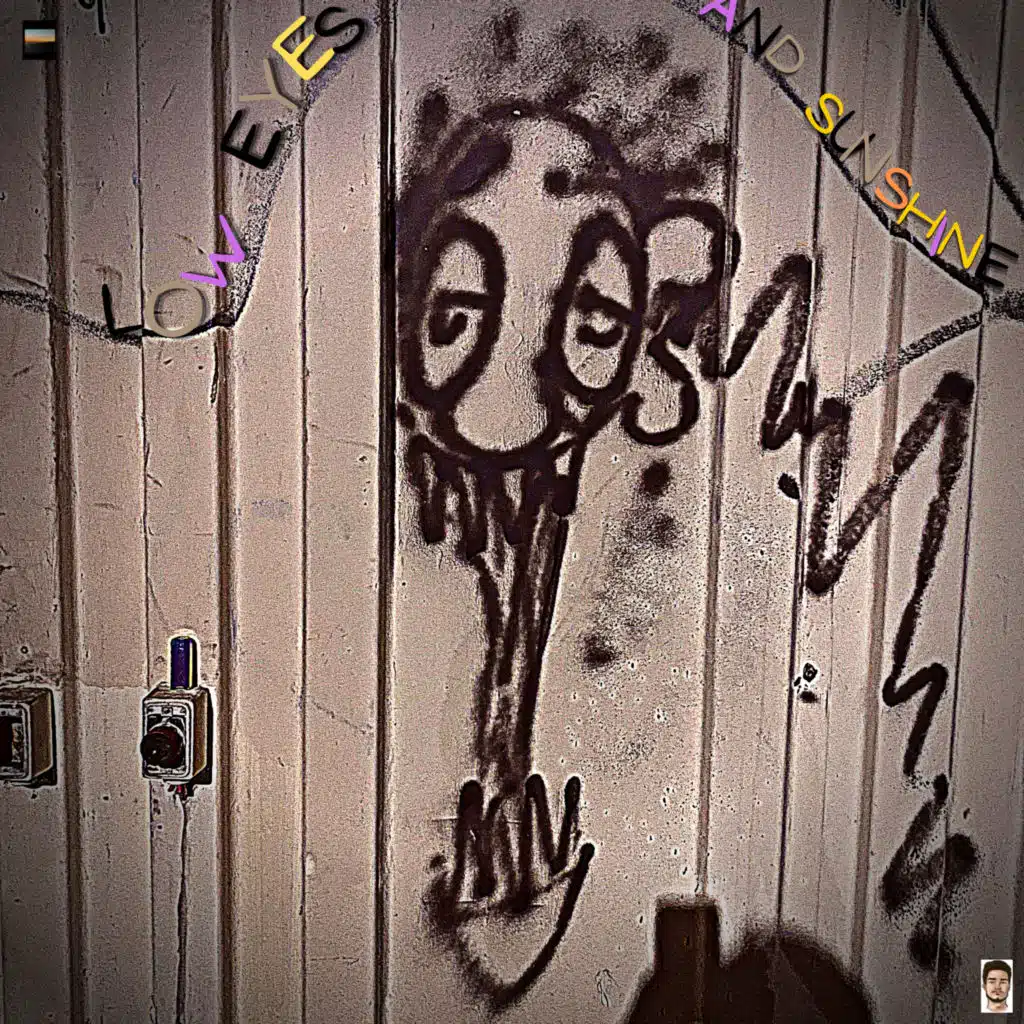 Low Eyes and Sunshine