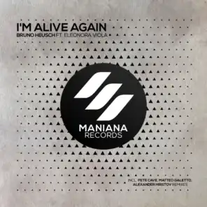 I'm Alive Again (Alexander Hristov Remix)