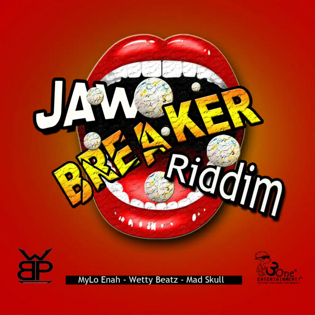 Jaw Breaker Riddim