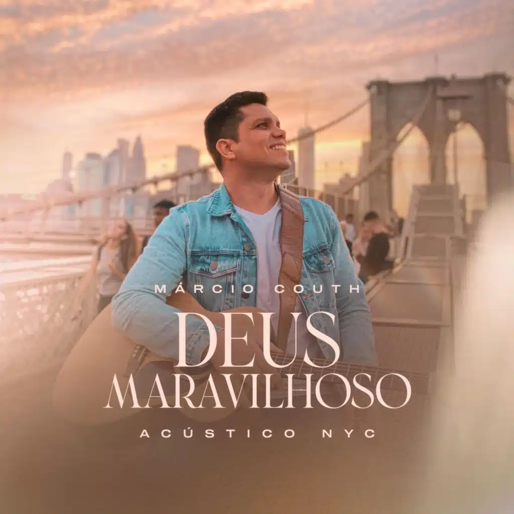 Deus Maravilhoso (Acústico NYC)