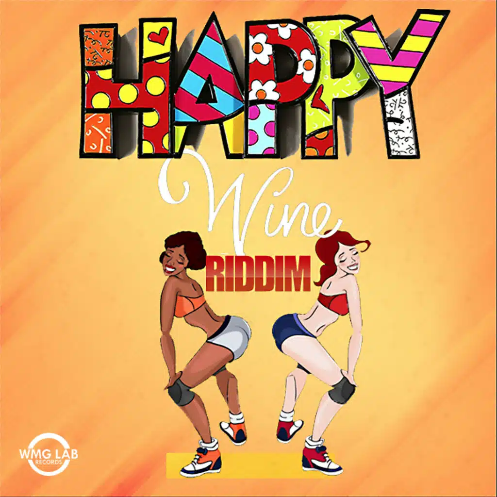 Happy Wine Riddim