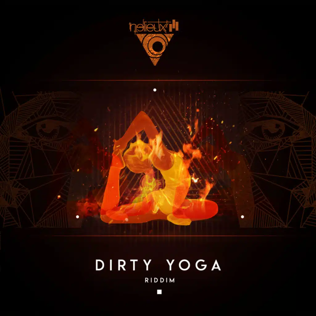 Dirty Yoga Riddim