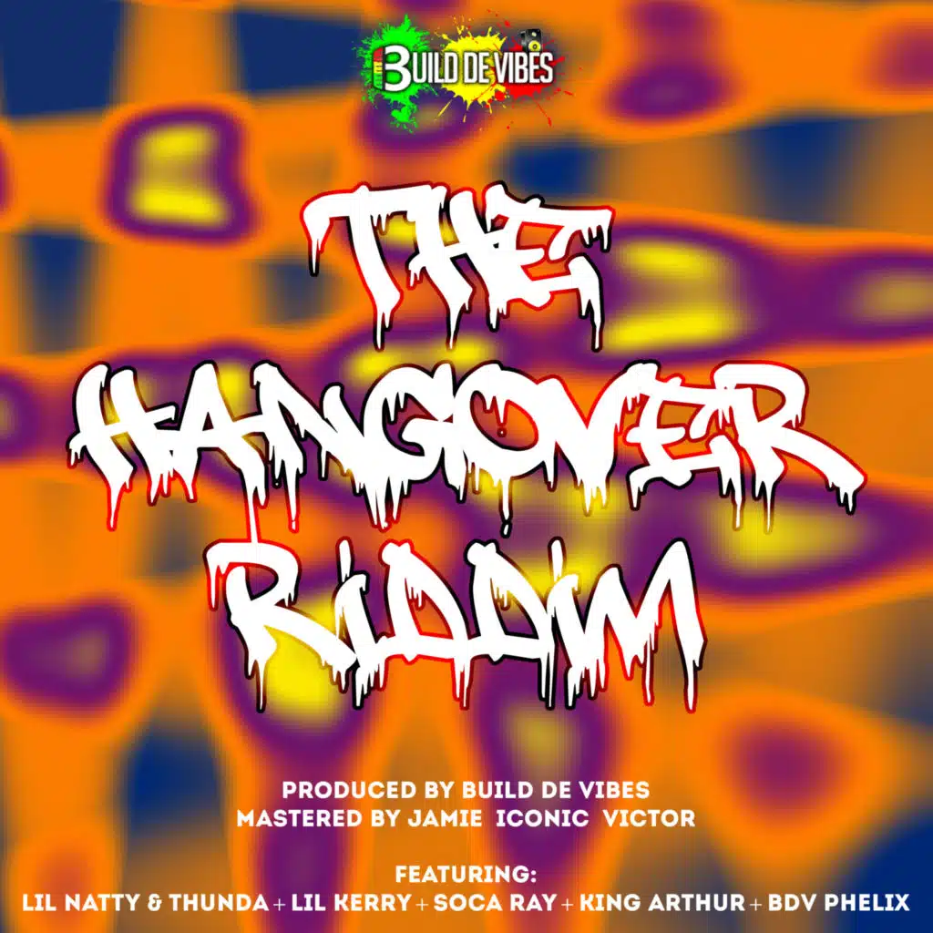 The Hangover Riddim
