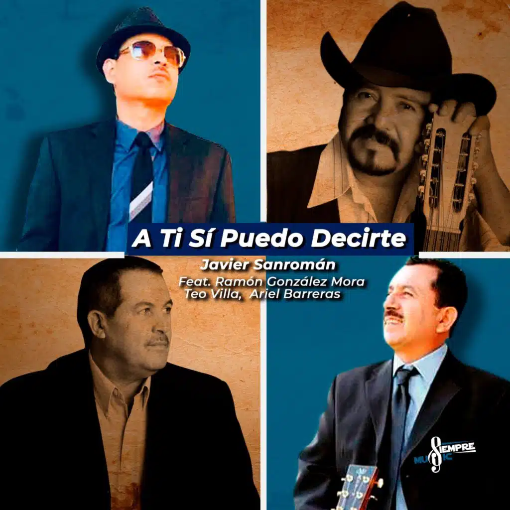 A Ti Sí Puedo Decirte (En Vivo) [feat. Ramón González Mora, Teo Villa & Ariel Barreras]